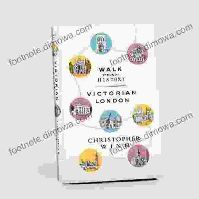 Book Cover Of 'Walk Through History: Discover Victorian London' Walk Through History: Discover Victorian London