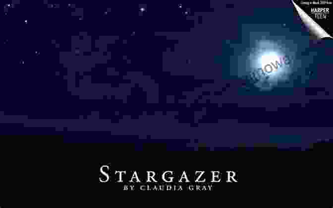 Captivating Cover Of Stargazer Evernight Showcasing A Celestial Being Gazing Up At A Starlit Sky Stargazer (Evernight 2) Claudia Gray