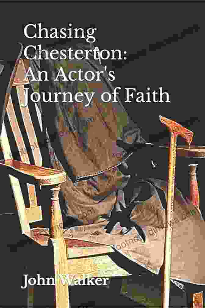 Cover Of Chasing Chesterton, Featuring A Silhouette Of An Actor On A Stage With A Spotlight Shining On Them. Chasing Chesterton: An Actor S Journey In Faith