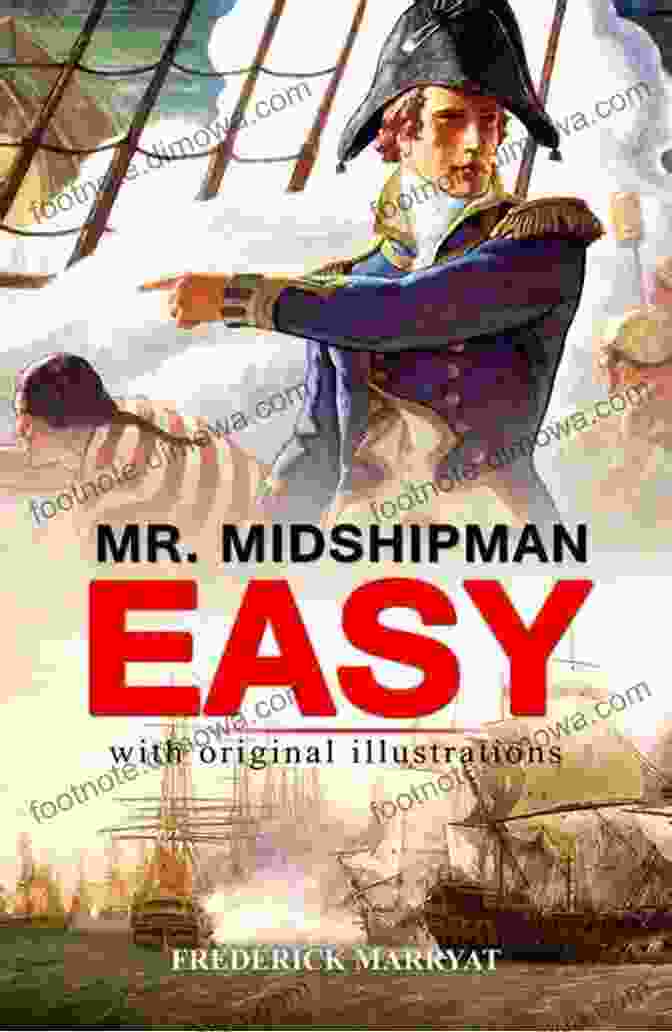 Mr. Midshipman Easy Illustrated With Original Illustrations Mr Midshipman Easy : (Illustrated) With Original Illustrations