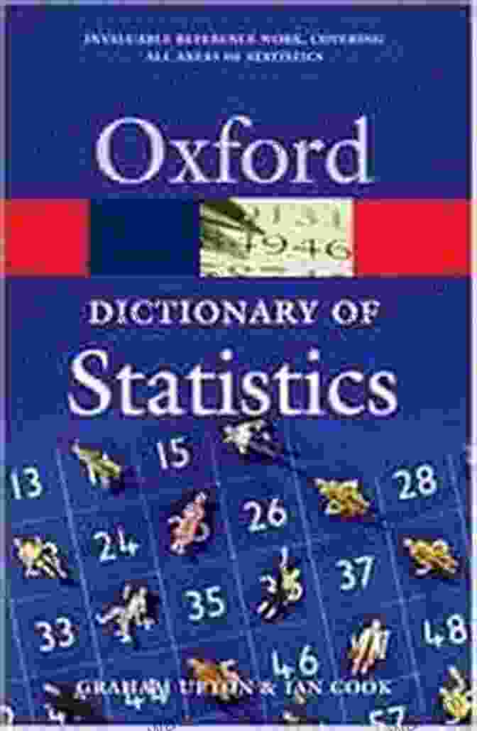 Oxford Quick Reference Dictionary Of Statistics A Dictionary Of Statistics 3e (Oxford Quick Reference)