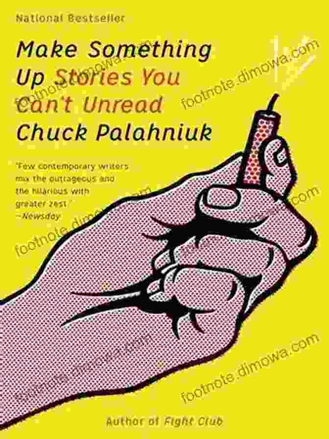 The Cover Of Make Something Up By Chuck Palahniuk, Featuring A Close Up Of A Human Eye With The Title And Author's Name In Bold White Letters Make Something Up: Stories You Can T Unread