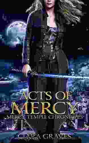 Acts of Mercy (Mercy Temple Chronicles 1)