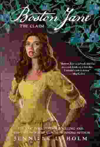 Boston Jane: The Claim Jennifer L Holm