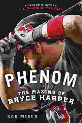 Phenom: The Making Of Bryce Harper