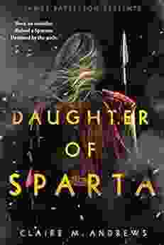 Daughter Of Sparta Claire Andrews