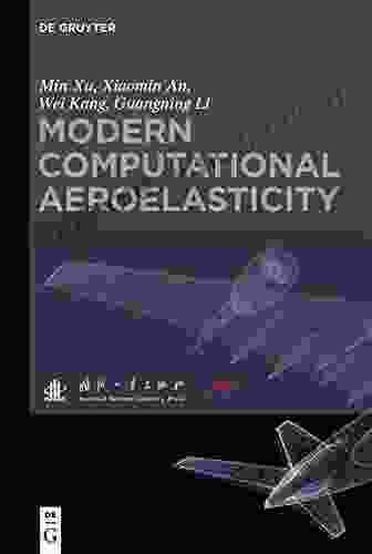 Modern Computational Aeroelasticity Michael Strickland