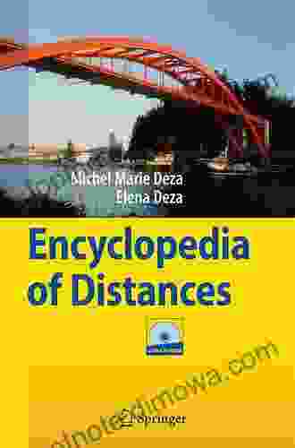 Encyclopedia Of Distances Michel Marie Deza