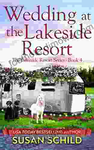 Wedding at the Lakeside Resort: The Lakeside Resort 4