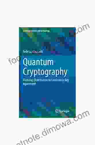 Quantum Cryptography: From Key Distribution To Conference Key Agreement (Quantum Science And Technology)