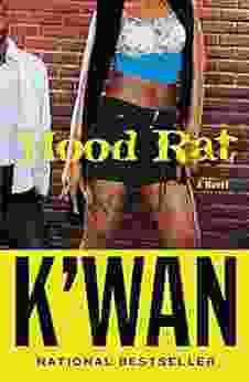 Hood Rat: A Novel K wan