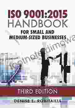 ISO 9001:2024 Handbook for Small and Medium Sized Businesses Third Edition