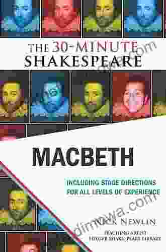 Macbeth: The 30 Minute Shakespeare Nick Newlin