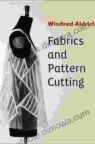 Fabrics And Pattern Cutting Winifred Aldrich