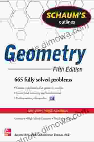 Schaum S Outline Of Geometry 5th Edition: 665 Solved Problems + 25 Videos (Schaum S Outlines)