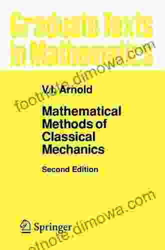 Mathematical Methods Of Classical Mechanics (Graduate Texts In Mathematics 60)