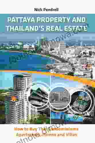 Pattaya Property And Thailand S Real Estate How To Buy Thai Condominiums Apartments Homes Villas