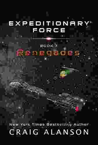 Renegades (Expeditionary Force 7) Craig Alanson