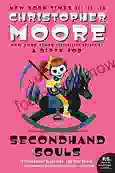 Secondhand Souls: A Novel Christopher Moore