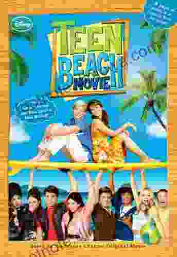 Teen Beach Movie: Includes An Exclusive Interview With Ross Lynch Maia Mitchell (Disney Junior Novel (ebook))