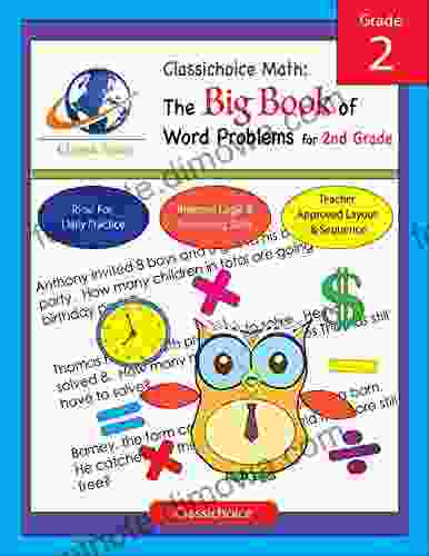 Classichoice Math: The Big Of Word Problems For 2nd Grade