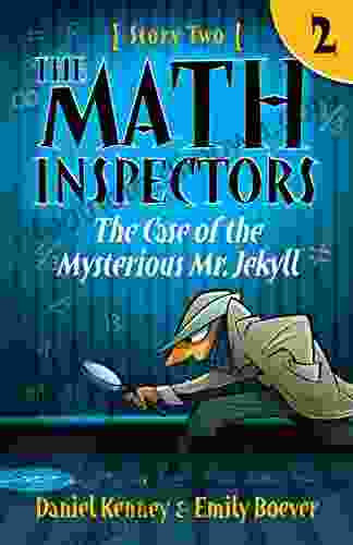 The Math Inspectors 2: The Case of the Mysterious Mr Jekyll