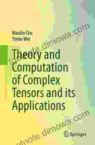 Theory And Computation Of Complex Tensors And Its Applications