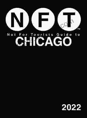 Not For Tourists Guide to Chicago 2024