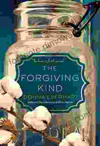 The Forgiving Kind Donna Everhart