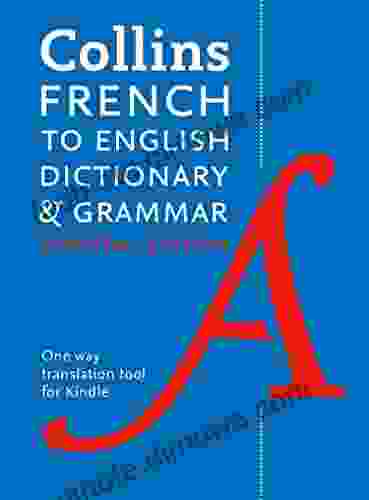 French To English (One Way) Essential Dictionary And Grammar: Two In One (Collins Essential)