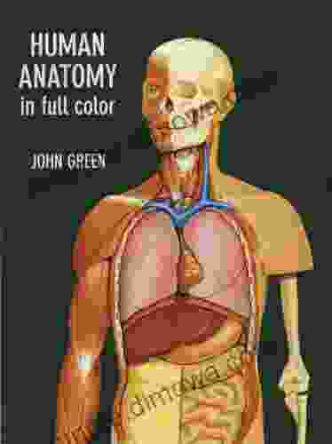 Human Anatomy In Full Color (Dover Children S Science Books)