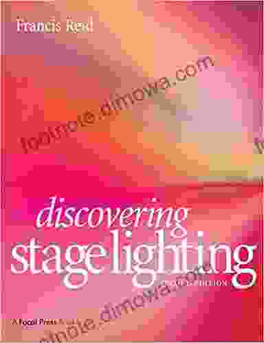 Discovering Stage Lighting Francis Reid