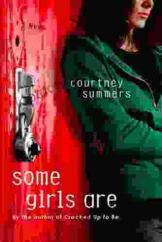 Some Girls Are: A Novel