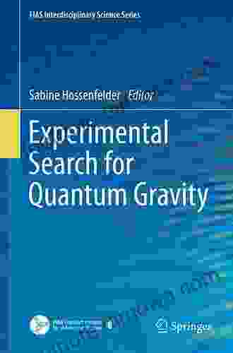 Experimental Search for Quantum Gravity (FIAS Interdisciplinary Science Series)