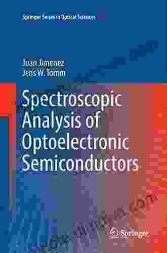 Spectroscopic Analysis Of Optoelectronic Semiconductors (Springer In Optical Sciences 202)