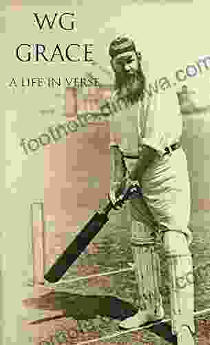 WG Grace: A Life In Verse