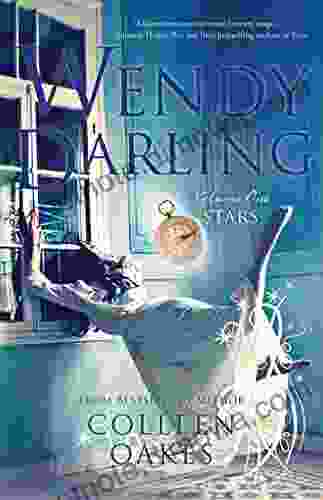 Wendy Darling: Volume 1: Stars Colleen Oakes